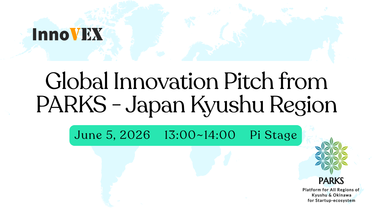 Global Innovation Pitch from PARKS - Japan Kyushu Region's image